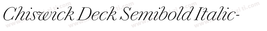 Chiswick Deck Semibold Italic字体转换